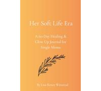 Her Soft Life Era