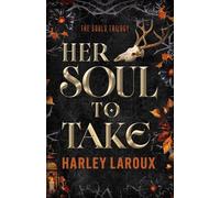 Her Soul To Take: The New York Times Bestselling Demon Romance: Volume 1 (Souls Trilogy)