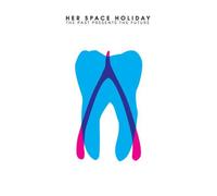 Her Space Holiday - The Past Presents the Future