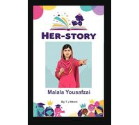 Her-story: Malala Yousafzai: Inspirational women for girls