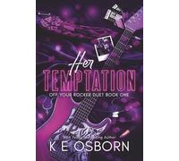 Her Temptation: 1 (The Off Your Rocker Duet)