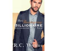 Her Thanksgiving Billionaire (BIllionaire Brat Pack)