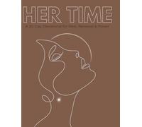 Her Time: A 30-Day Devotional for Rest, Renewal & Power
