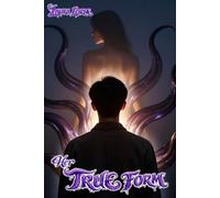 Her True Form: A Male Tentacle Romance Story