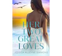 Her Two Great Loves (The Rye Trio Series)