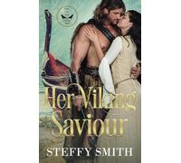 Her Viking Saviour: Lore & Love Trilogy