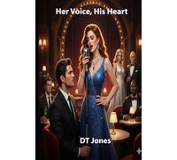 Her Voice, His Heart