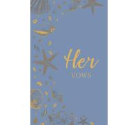 Her Vows: Wedding Vow Book: Coastal Shell Design in Pale Denim and Gold - Lined Vow Booklet for Bride - Beach Wedding Ceremony Keepsake - Mix & Match Set
