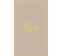 Her Vows: Wedding Vow Book: Warm Taupe Cover with Gold Script | Mix & Match Keepsake | Classic Gold Border Series (Wedding Vow Books - Classic Gold Border)