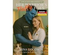 Her Warrior's Fluffy Foes Deutsche Übersetzung: A Cozy Spice Sci-Fi Romantic Comedy (Love at Hot Mess Station Deutsche)