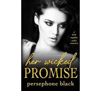 Her Wicked Promise: a Dark Sapphic Mafia Romance (The Devil's Plaything)