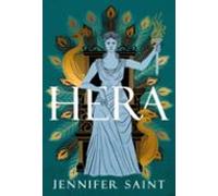 Hera: The dazzling story of the Queen of Mount Olympus from bestselling author of Ariadne