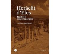 Heràclit d’Efes: Tradició contemporània (FILOLOGIA UB)
