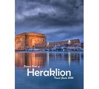 Heraklion, Greece: A Visual Journey Through Stunning Landmarks, Travel and Nature lovers.