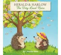 Herald & Harlow: The Very Loud Noise (The Ways We Understand Series)