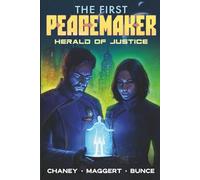 Herald of Justice (The First Peacemaker)