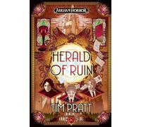 Herald of Ruin: An Arkham Horror Novel: 2 (The Sanford Files)