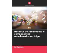 Herança do rendimento e componentes relacionados no trigo