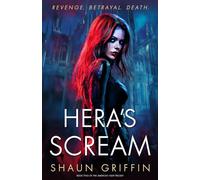 Hera's Scream: Book Two of the American Noir Trilogy: 2