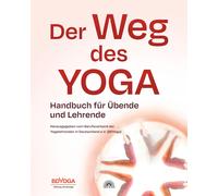 Herausgegeben vom Berufsverband der Yoga Der Weg des Yoga: Handbuc (Tapa blanda)