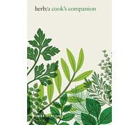 Herb: A Cook's Companion, From Plot to Plate