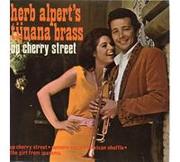 HERB ALPERT AND THE TIJUANA BRASS - UP CHERRY STREET 7 INCH (7" VINYL 45) UK A&M 1967