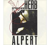 Herb Alpert - Keep Your Eye On Me