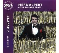 Herb Alpert & The Tijuana Brass - Classics Volume 1 by Herb Alpert & The Tijuana Brass [Music CD]