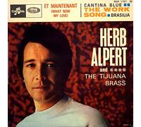Herb Alpert & The Tijuana Brass - Herb Alpert & The Tijuana Brass: What Now My Love [7" Single, Columbia ESRF 1787]