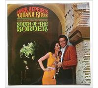 Herb Alpert & The Tijuana Brass - South Of The Border / Herb Alpert / LP