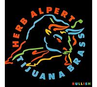 Herb Alpert & Tijuana Br - Bullish