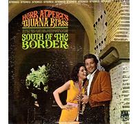 Herb Alperts Tijuana Brass South of the Border