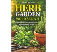 Herb Garden Word Search: Culinary Herbs * Fragrant Gardens * Relaxing Spring Puzzles