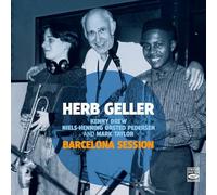 Herb Geller - Herb Geller Quartet - Barcelona Session featuring Roy Hargrove & Gerard Presencer