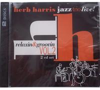 Herb Harris Jazz Trio - Relaxin & Groovin 2
