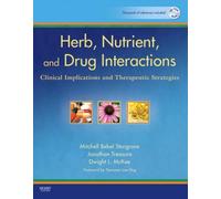 [(Herb, Nutrient, and Drug Interactions: Clinical Implications and Therapeutic Strategies)] [Author: Mitchell Bebel Stargrove] published on (January, 2008)