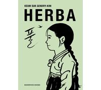 Herba | Keum Suk Gendry-kim, Yasmine Bonjoch Luna