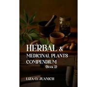 Herbal And Medicinal Plants Compendium: Vol 2