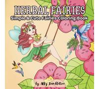Herbal Fairies: Simple & Cute Fairies Coloring Book