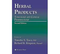 Herbal Products: Toxicology and Clinical Pharmacology (Forensic Science and Medicine)