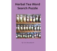 Herbal Tea Word Search Puzzle Book: Calming Herb-Themed Word Search Puzzles for Relaxation