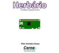 Herbário Com Raspberry Pi Programado No Python (ebook)