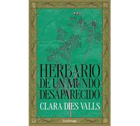 Herbario de un mundo desaparecido (PRACTICA)