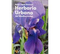 Herbario Urbano del Mediterráneo | Diego López Giménez