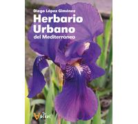 Herbario Urbano del Mediterráneo: 3 (La Fragua)