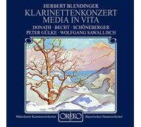 Herbert Blendinger : Media in vita - Concerto pour clarinette. Schöneberger, Sawallisch, Gülke.