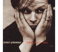 Grönemeyer,Herbert - What'S All This