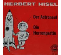 Herbert Hisel - Der Astronaut / Die Herrenpartie - Tempo - 4219, Tempo - EP 4219