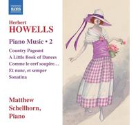 Herbert Howells – Musique pour piano (Volume 2) – CD – NAXOS – Importación USA