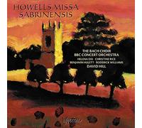 Herbert Howells : Missa Sabrinensis. Dix, Rice, Hulett, Williams, Hill.